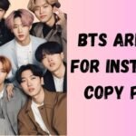 450+ Best BTS army bio for Instagram Copy Paste