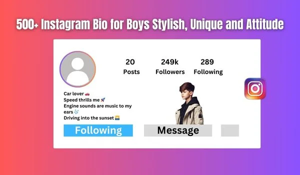 500+ Instagram Bio for Boys Stylish, Unique and Attitude